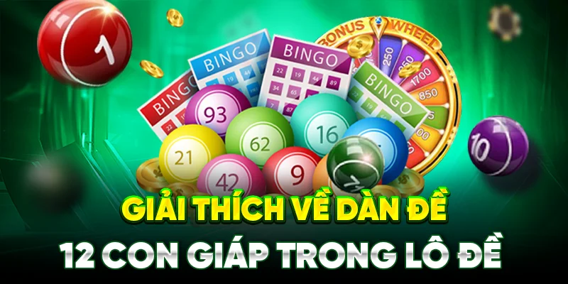 Giải thích về dàn 12 con giáp trong lô đề