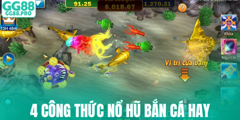 4 công thức chơi nổ hũ bắn cá hay