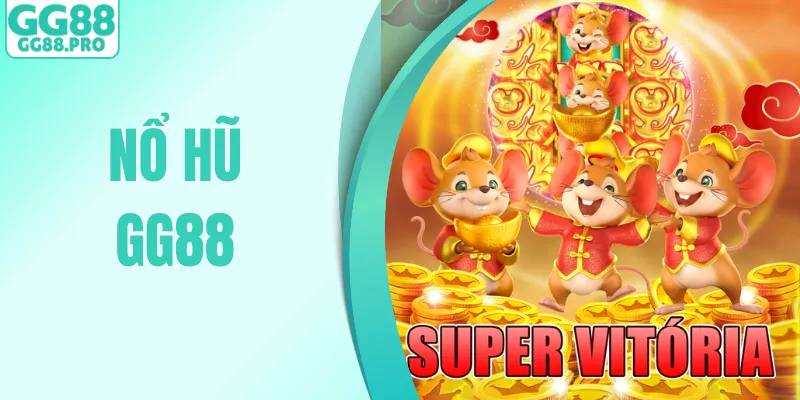 Nổ Hũ GG88 - Thiên Đường Giải Trí Kịch Tính Nhất 2026