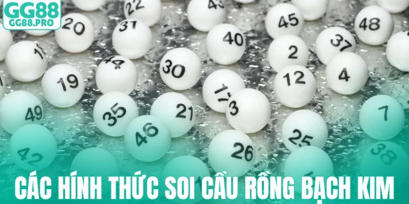 Các phương pháp soi cầu Rồng Bạch Kim hot nhất