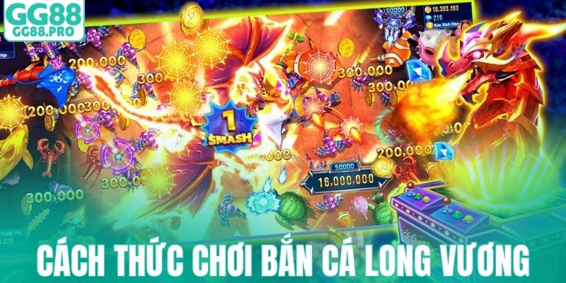 Tìm hiểu cách thức chơi bắn cá Long Vương