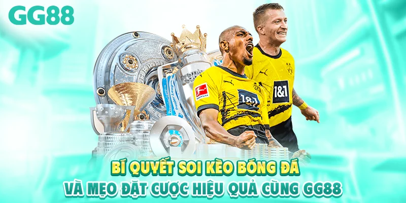 Điểm qua các loại kèo phổ biến nhất tại nhà cái GG88